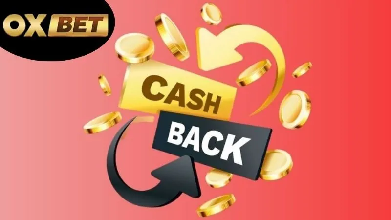 Cách Thực Hiện Và Yêu Cầu Để Nhận Hoàn Tiền Thua Trên OXBET