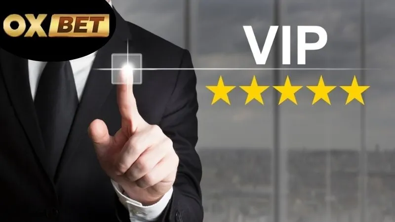 Ưu đãi VIP OXBET